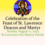 Parish Celebration of the Feast of St. Lawrence